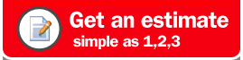 Get an estimate. Simple as 1,2,3.