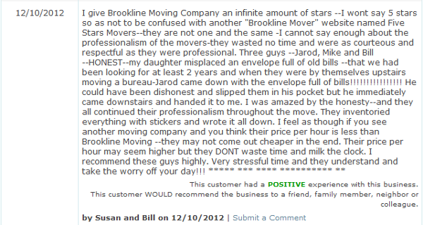 I give Brookline Moving Company an infinite amount of stars --I wont say 5 stars so as not to be confused with another 